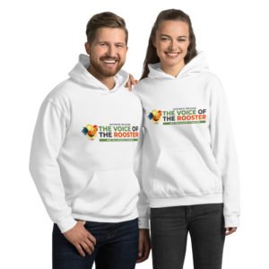 The Voice of the Rooster And the Lessons It Teaches Hoodie