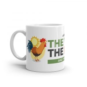 The Voice of the Rooster And the Lessons It Teaches Mug